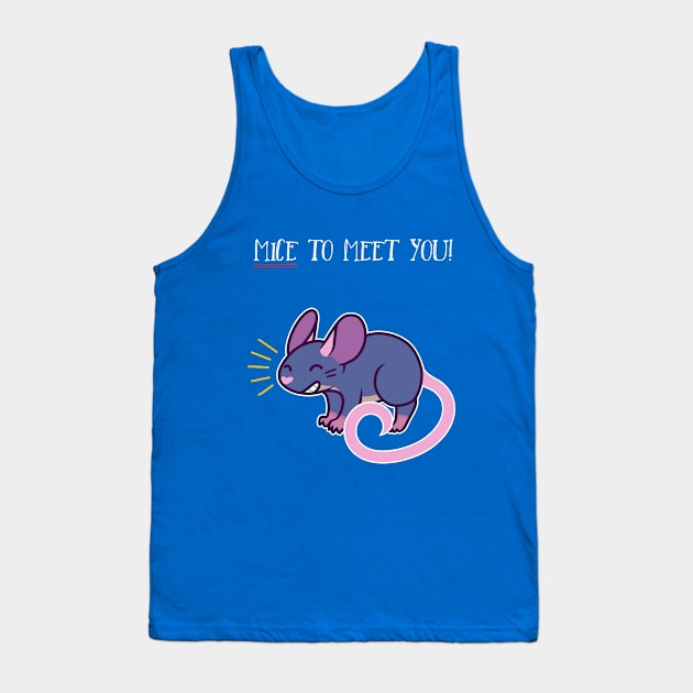 Mice To Meet You- Happy Mouse Tank Top by Catbreon